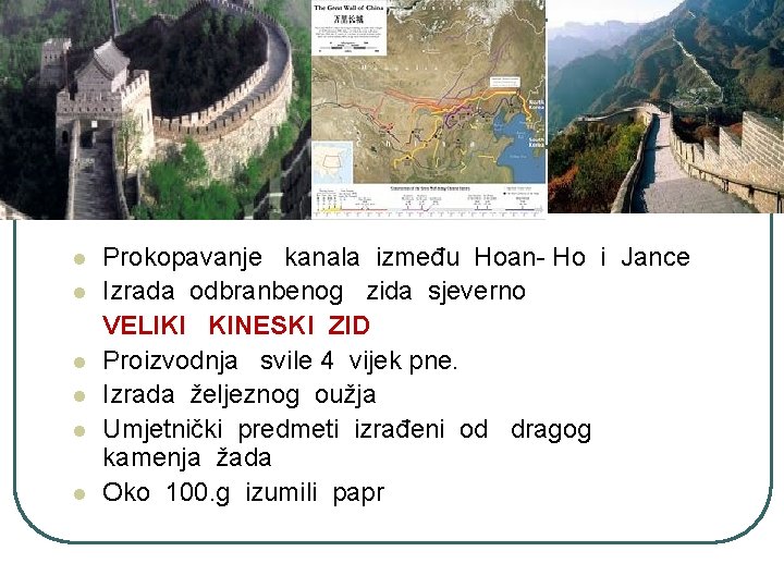 l l l Prokopavanje kanala između Hoan- Ho i Jance Izrada odbranbenog zida sjeverno