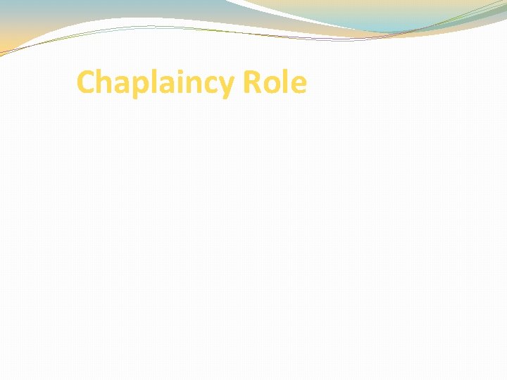 Chaplaincy Role 