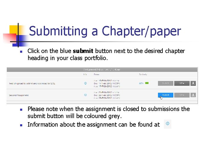 Submitting a Chapter/paper n n n Click on the blue submit button next to