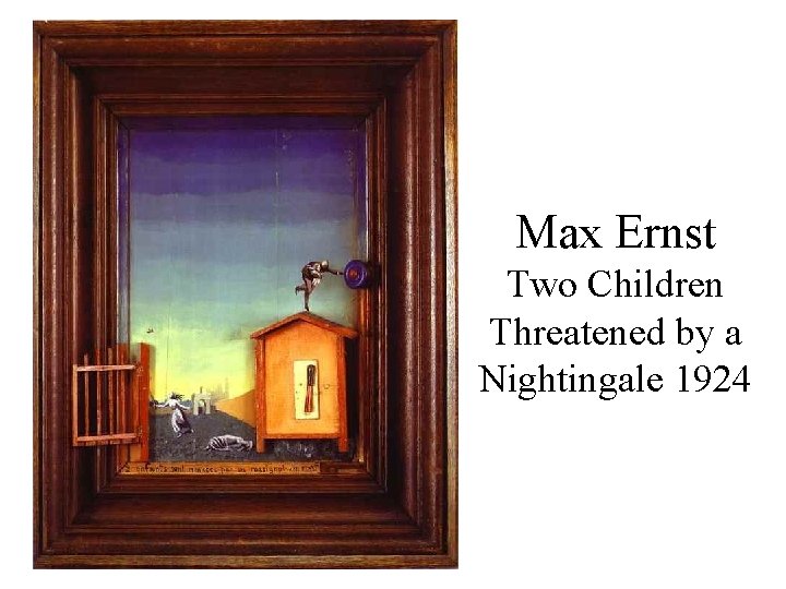 Max Ernst Two Children Threatened by a Nightingale 1924 