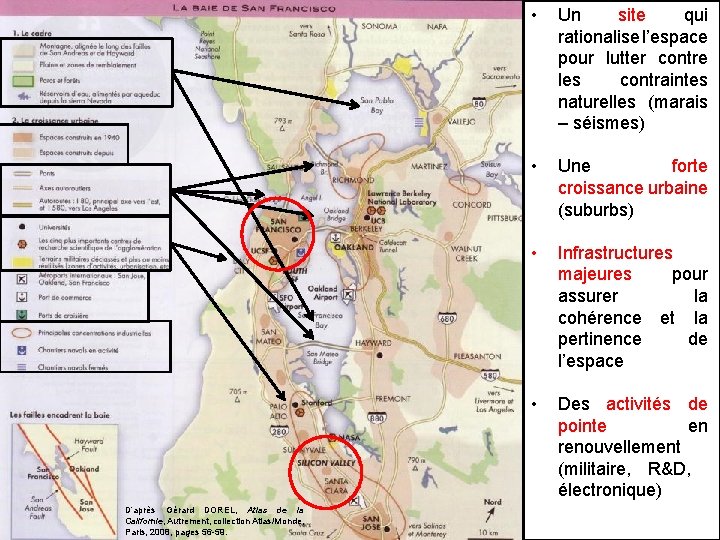 D’après Gérard DOREL, Atlas de la Californie, Autrement, collection Atlas/Monde, Paris, 2008, pages 56