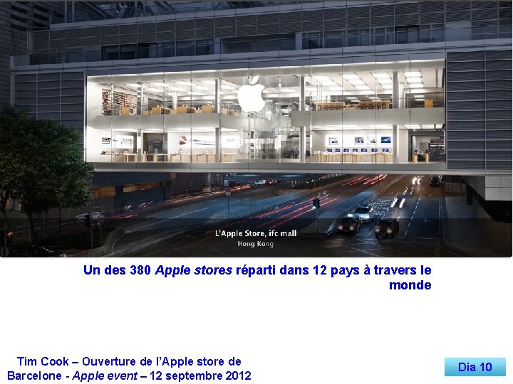 Un des 380 Apple stores réparti dans 12 pays à travers le monde Tim