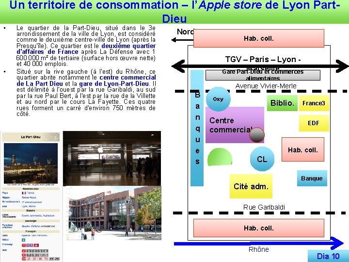  • • Un territoire de consommation – l’Apple store de Lyon Part. Dieu