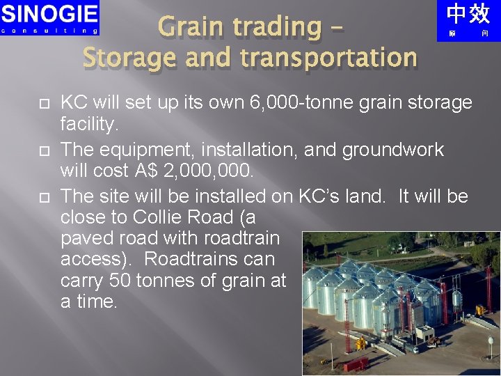 Grain trading – Storage and transportation KC will set up its own 6, 000