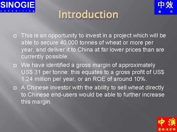 Introduction This is an opportunity to invest in a project which will be able