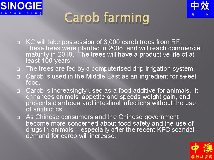 Carob farming KC will take possession of 3, 000 carob trees from RF. These