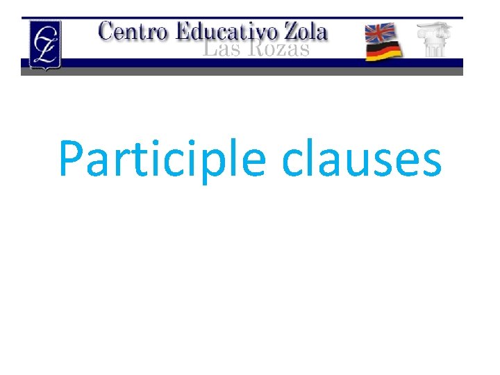 Participle clauses 
