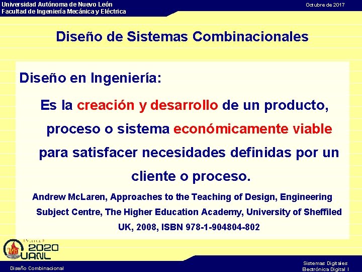 Universidad Autónoma de Nuevo León Facultad de Ingeniería Mecánica y Eléctrica Octubre de 2017