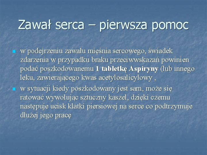 Zawał serca – pierwsza pomoc n n w podejrzeniu zawału mięśnia sercowego, świadek zdarzenia