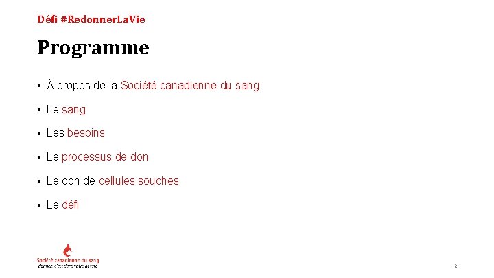 Défi #Redonner. La. Vie Programme § À propos de la Société canadienne du sang