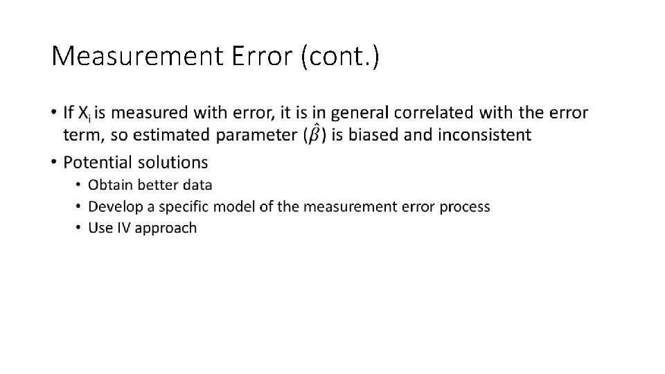 Measurement Error (cont. ) • 
