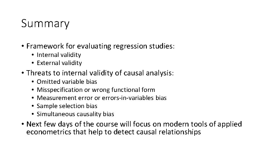 Summary • Framework for evaluating regression studies: • Internal validity • External validity •