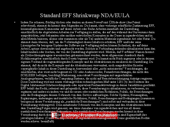 Standard EFF Shrinkwrap NDA/EULA • Indem Sie schauen, flüchtig blicken oder denken an diesen