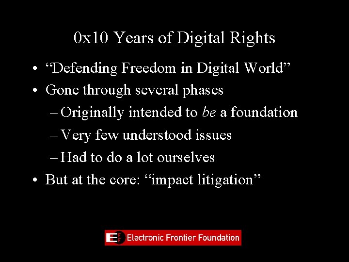 0 x 10 Years of Digital Rights • “Defending Freedom in Digital World” •