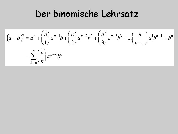 Der binomische Lehrsatz 