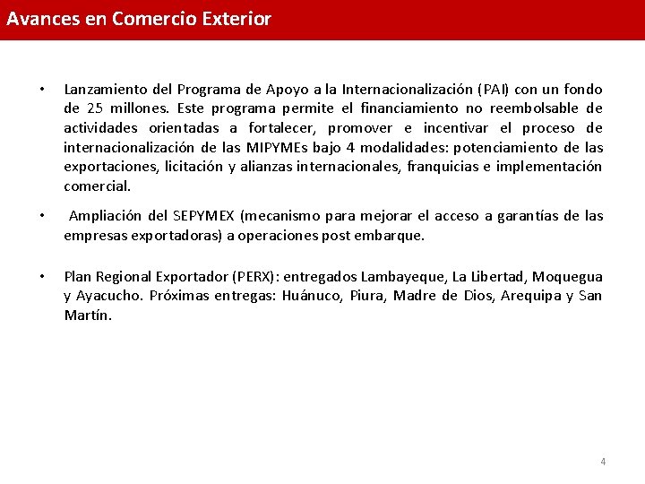 Avances en Comercio Exterior • Lanzamiento del Programa de Apoyo a la Internacionalización (PAI)