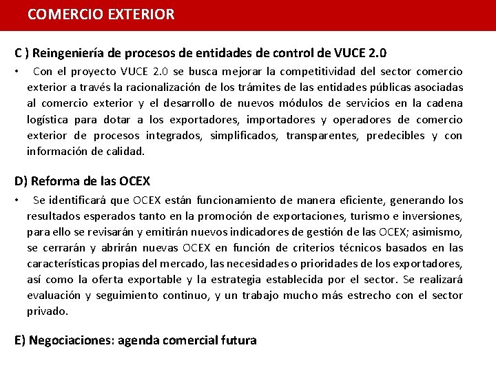 COMERCIO EXTERIOR C ) Reingeniería de procesos de entidades de control de VUCE 2.