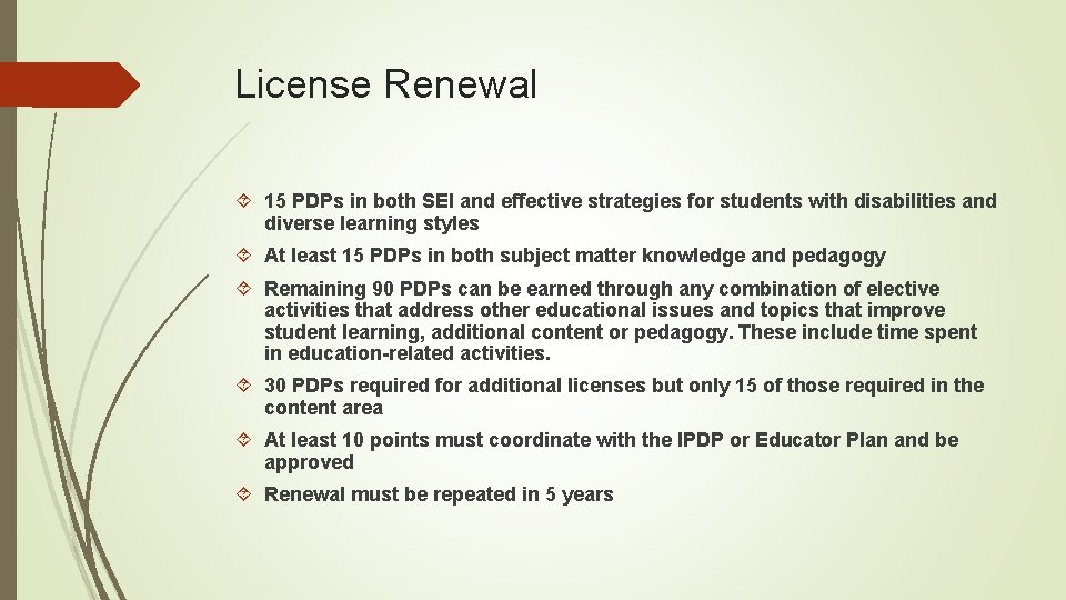 License Renewal 15 PDPs in both SEI and effective strategies for students with disabilities