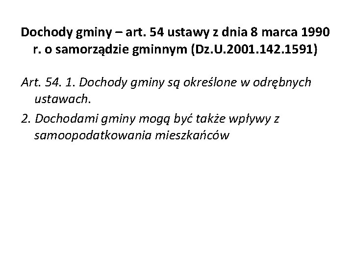 Dochody gminy – art. 54 ustawy z dnia 8 marca 1990 r. o samorządzie