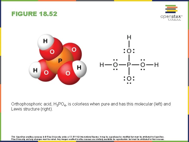 FIGURE 18. 52 Orthophosphoric acid, H 3 PO 4, is colorless when pure and