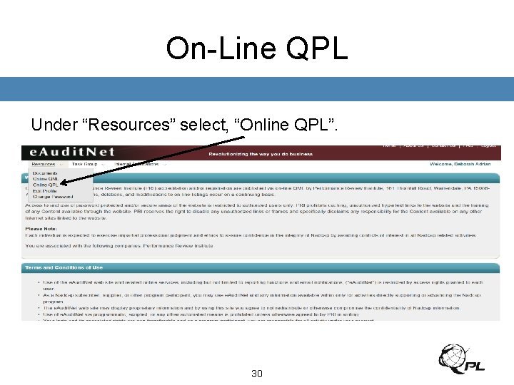On-Line QPL Under “Resources” select, “Online QPL”. 30 