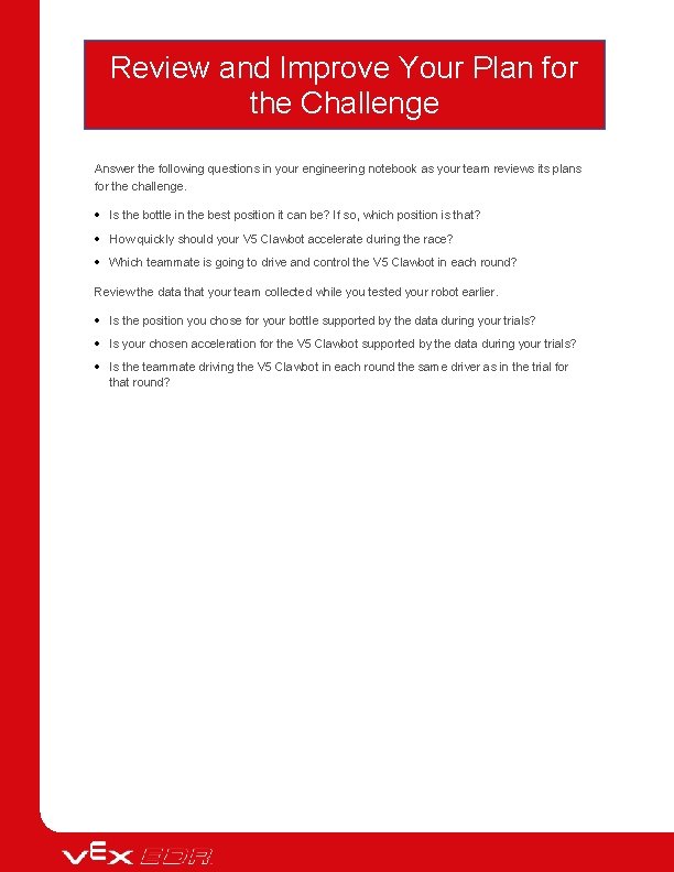 Review and Improve Your Plan for the Challenge Answer the following questions in your