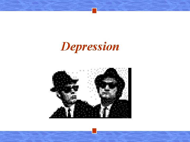 Depression 