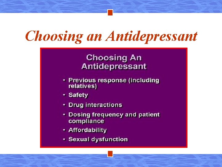 Choosing an Antidepressant 