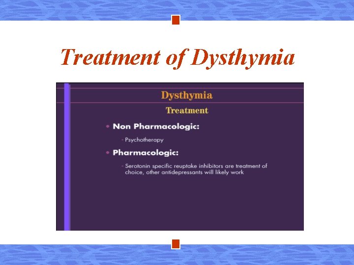 Treatment of Dysthymia 