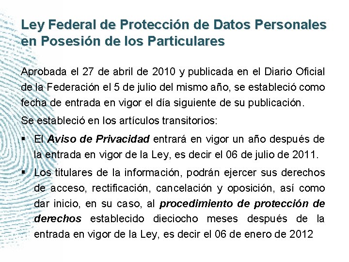 Ley Federal de Protección de Datos Personales en Posesión de los Particulares Aprobada el