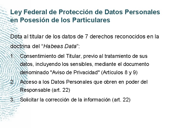 Ley Federal de Protección de Datos Personales en Posesión de los Particulares Dota al