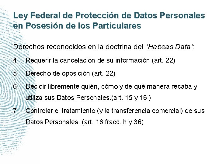 Ley Federal de Protección de Datos Personales en Posesión de los Particulares Derechos reconocidos