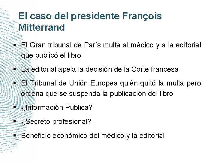 El caso del presidente François Mitterrand § El Gran tribunal de París multa al