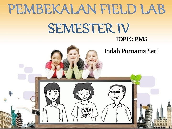 TOPIK: PMS Indah Purnama Sari 