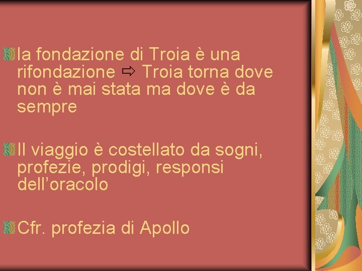 la fondazione di Troia è una rifondazione Troia torna dove non è mai stata