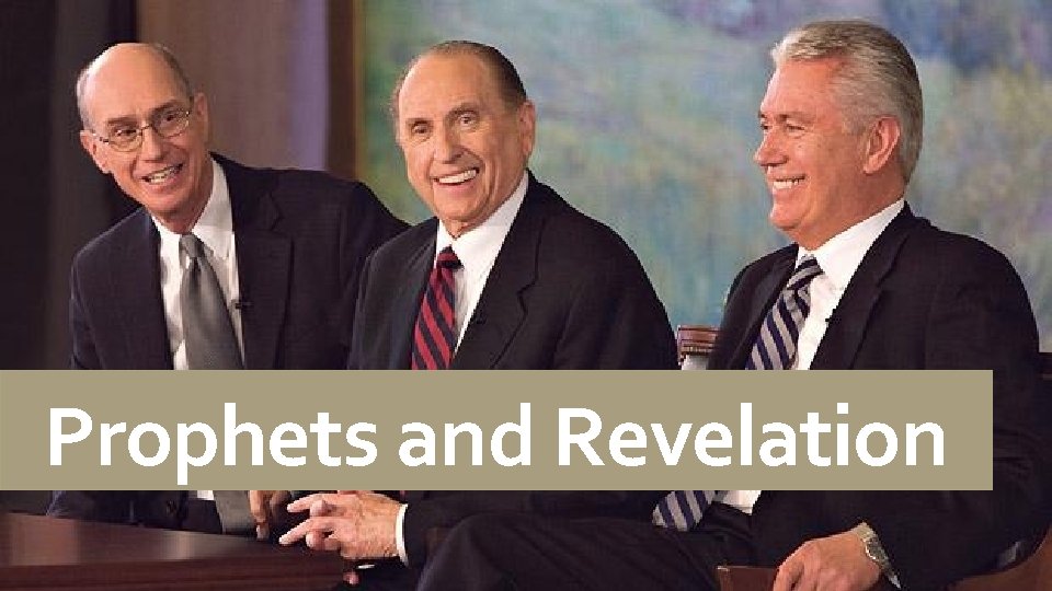 Prophets and Revelation 