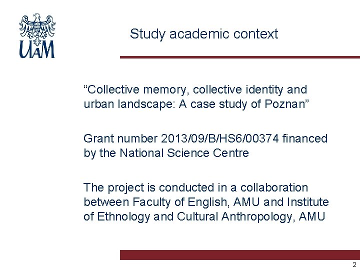 Study academic context “Collective memory, collective identity and urban landscape: A case study of