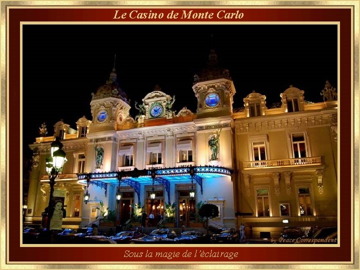 Le Casino de Monte Carlo Sous la magie de l’éclairage 