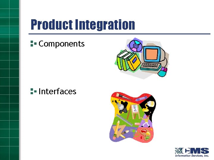 Product Integration Components Interfaces 