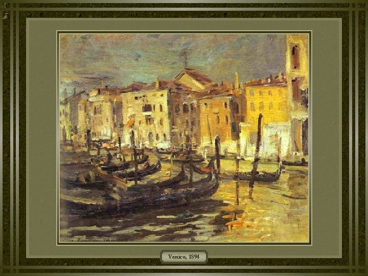 Venice, 1894 Venice, 1894