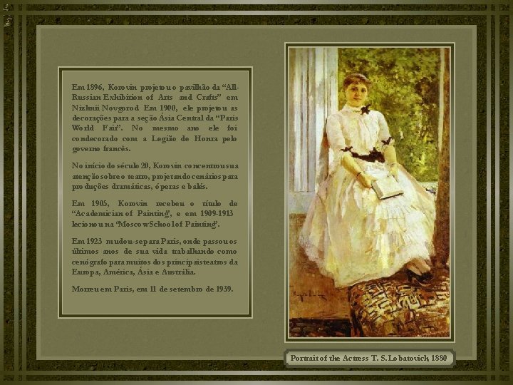 Em 1896, Korovin projetou o pavilhão da “All. Russian Exhibition of Arts and Crafts” Em 1896, Korovin projetou o pavilhão da “All. Russian Exhibition of Arts and Crafts”