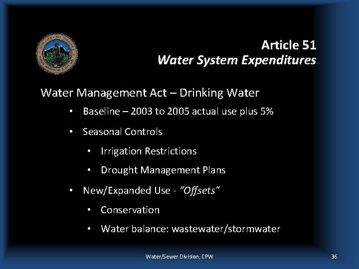 Article 51 Water System Expenditures Water Management Act – Drinking Water • Baseline –
