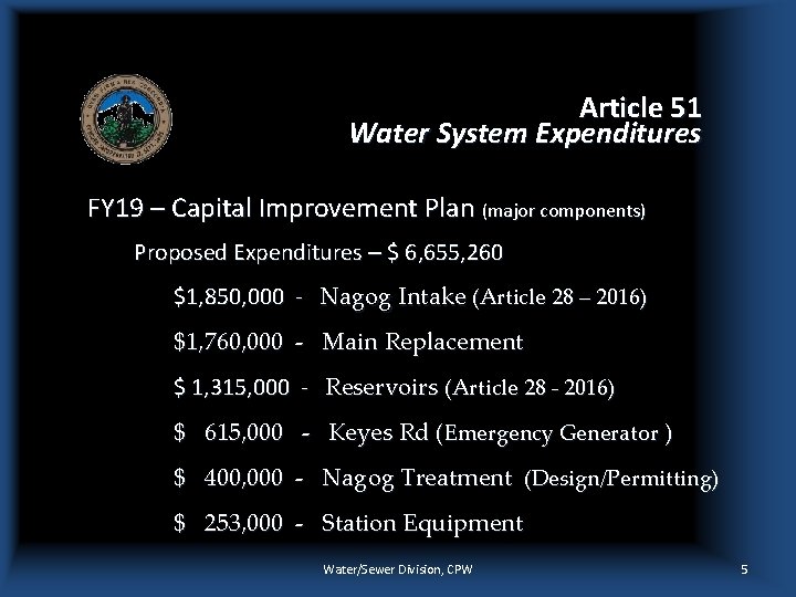 Article 51 Water System Expenditures FY 19 – Capital Improvement Plan (major components) Proposed
