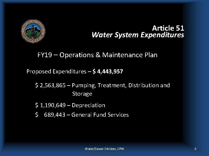 Article 51 Water System Expenditures FY 19 – Operations & Maintenance Plan Proposed Expenditures