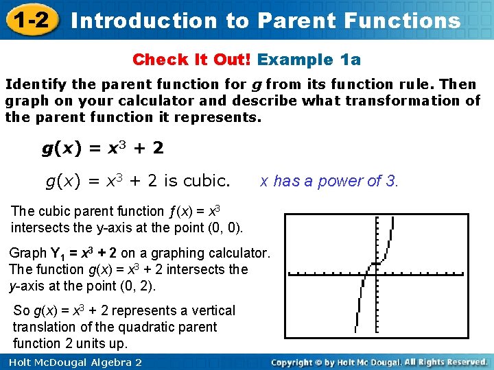 1 -2 Introduction to Parent Functions Check It Out! Example 1 a Identify the