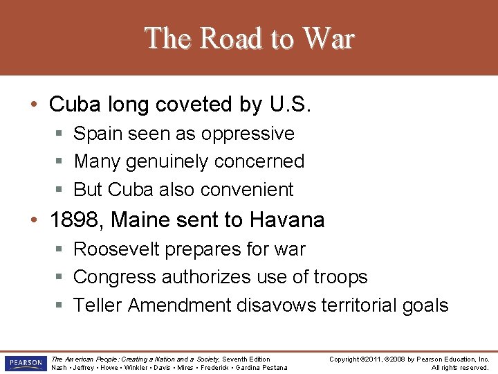 The Road to War • Cuba long coveted by U. S. § Spain seen