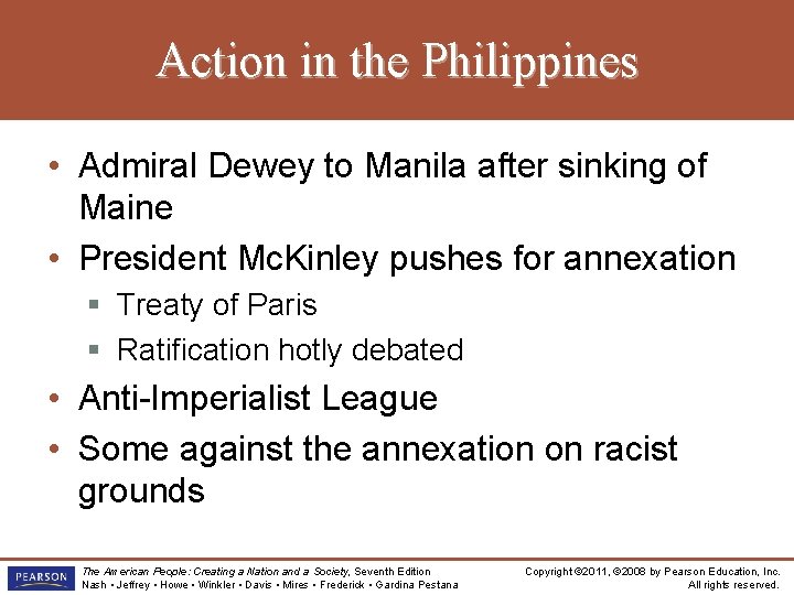 Action in the Philippines • Admiral Dewey to Manila after sinking of Maine •