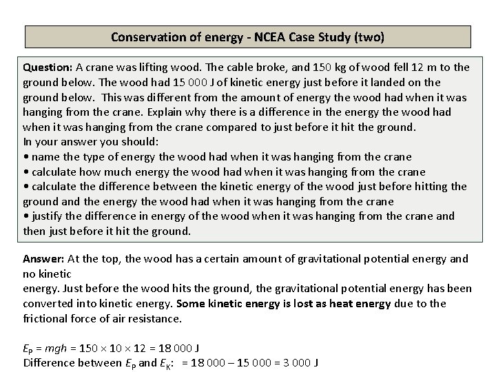 Conservation of energy - NCEA Case Study (two) Question: A crane was lifting wood.