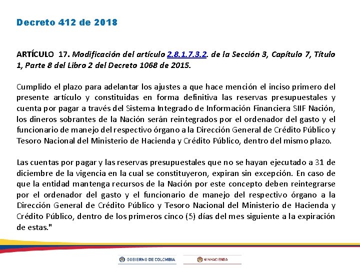 Decreto 412 de 2018 ARTÍCULO 17. Modificación del artículo 2. 8. 1. 7. 3.