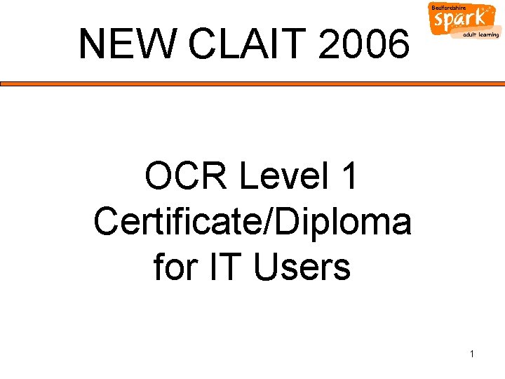 NEW CLAIT 2006 OCR Level 1 Certificate/Diploma for IT Users 1 